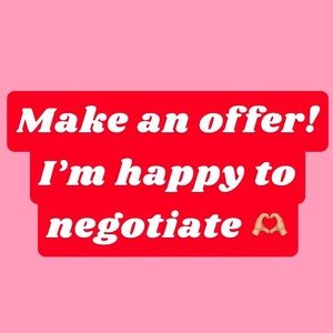 Make me an offer, and I’ll work to find a price we can both agree on!